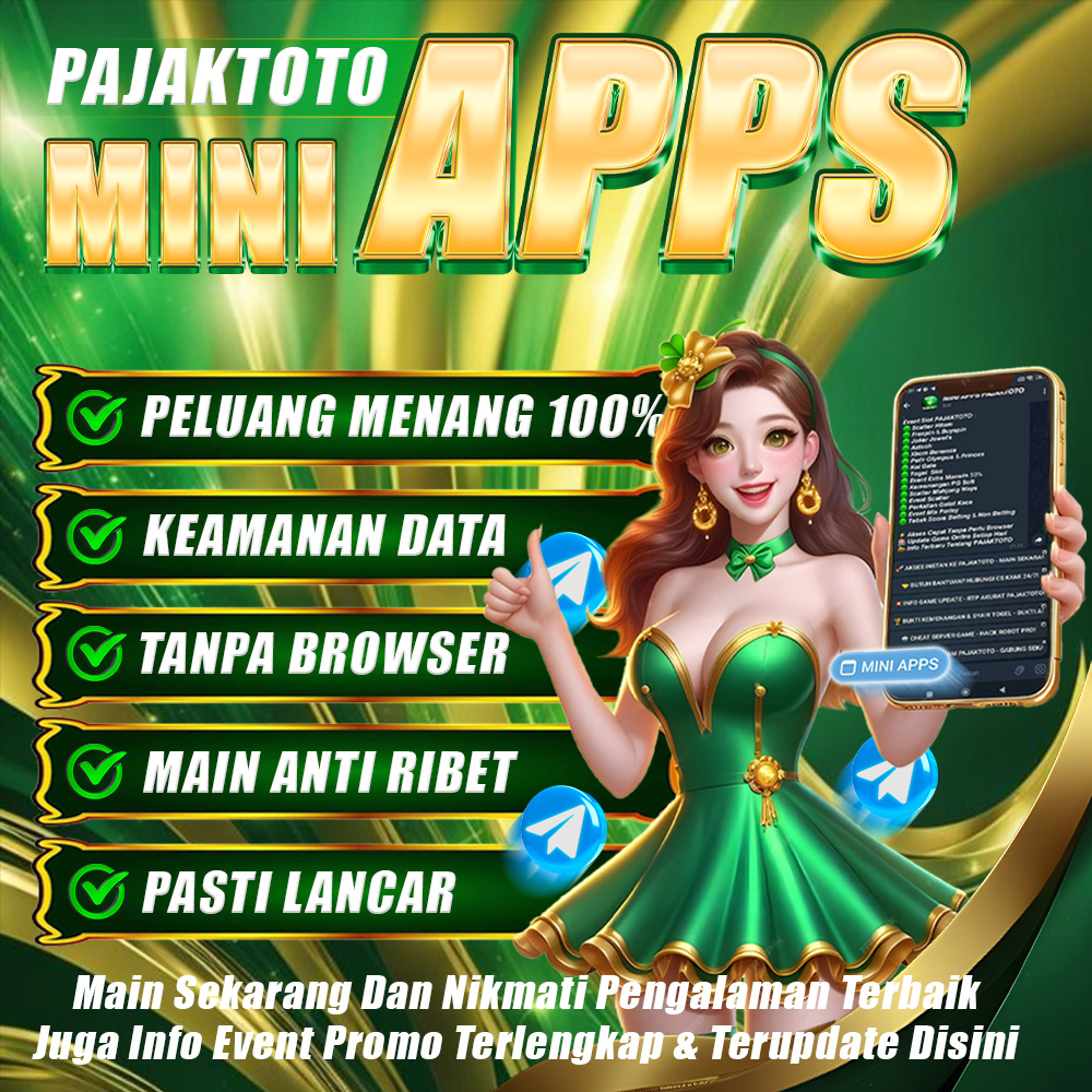 MiniApps Pajaktoto > Inovasi Terbaru Bermain Game Cepat, Aman, dan Peluang Menang 100%.